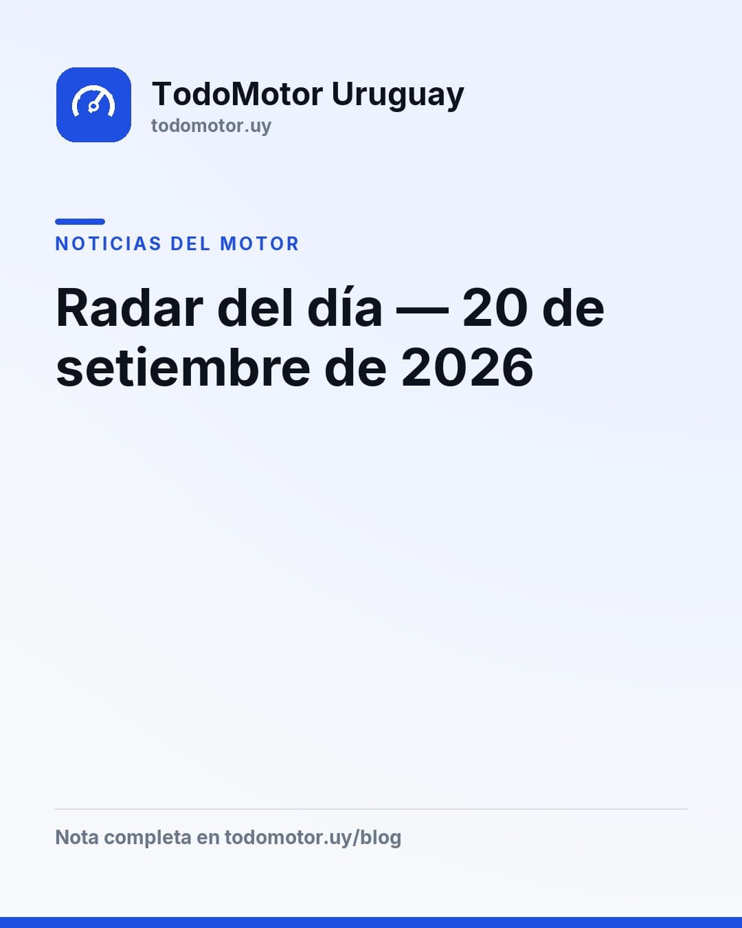 Radar del día — 20 de setiembre de 2026